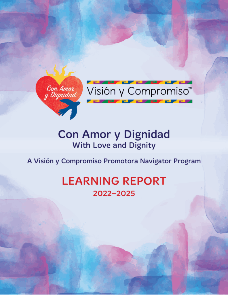 Con Amor y Dignidad Learning Report